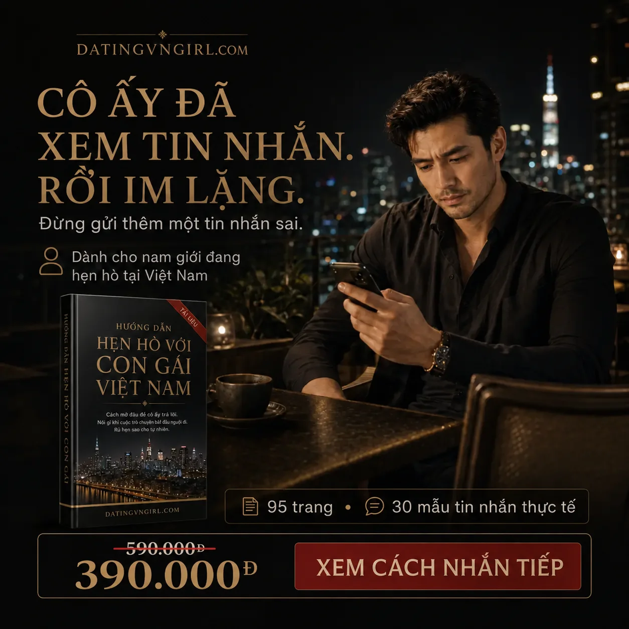 Cô ấy đã xem tin nhắn rồi im lặng — xem cách nhắn tiếp